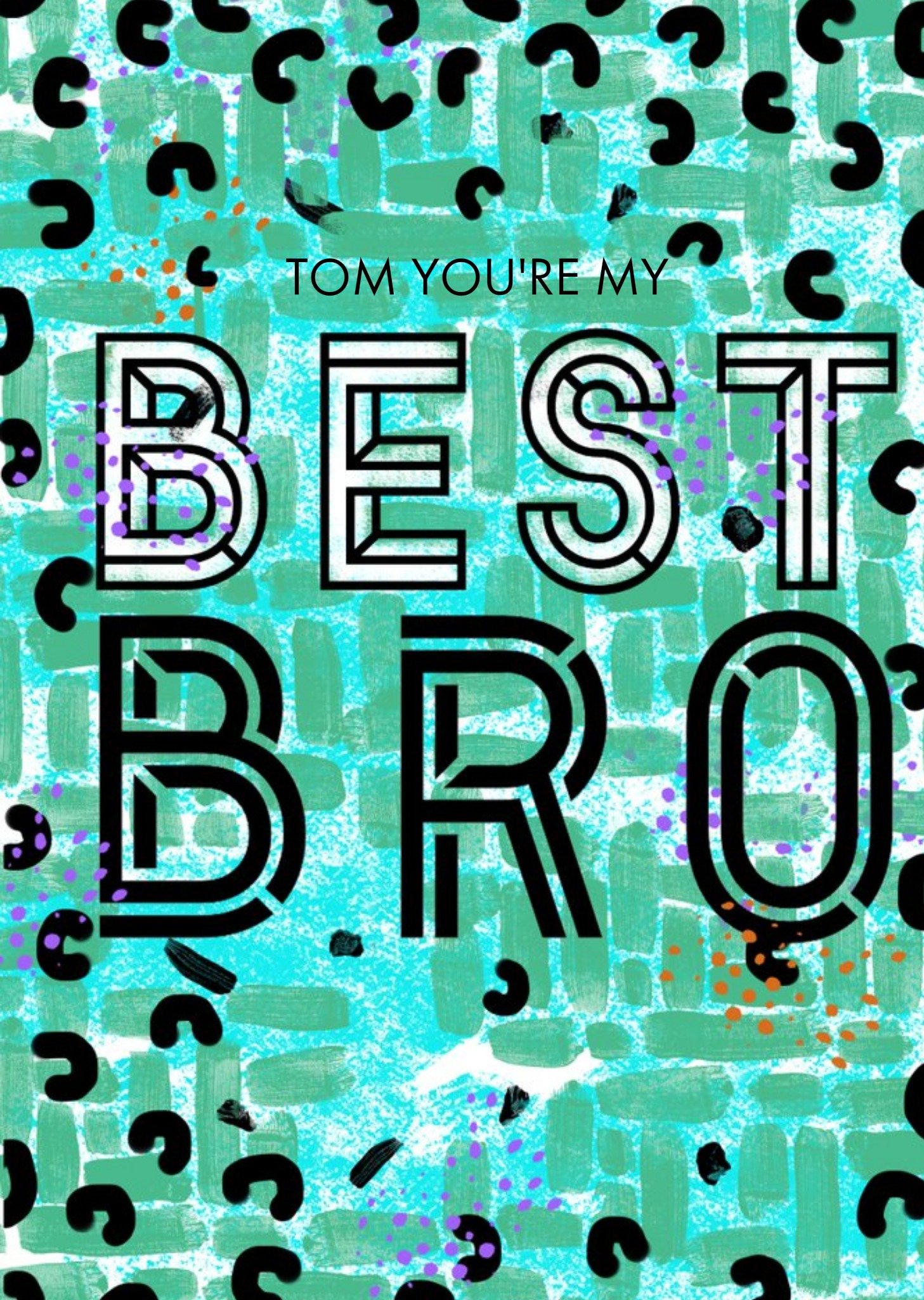 Patterned Green And Black You're My Best Bro Personalised Birthday Card Ecard