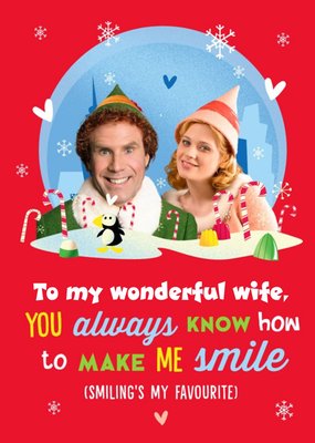Elf The Film Christmas Card You Always Know How To Make Me Smile (Smilings My Favourite)
