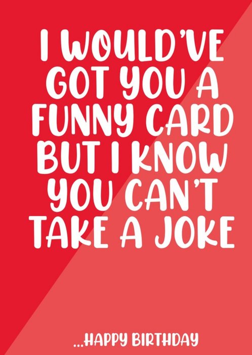 You Cant Take A Joke Card