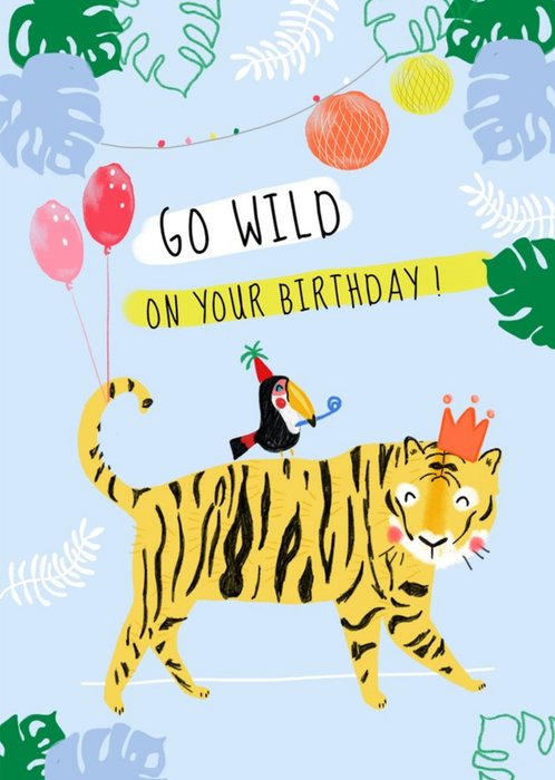 Cute Tiger Toucan Jungle Go Wild On Your Birthday Card