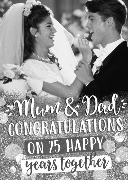 Anniversary photo card Card for Mum and Dad 25 happy years together