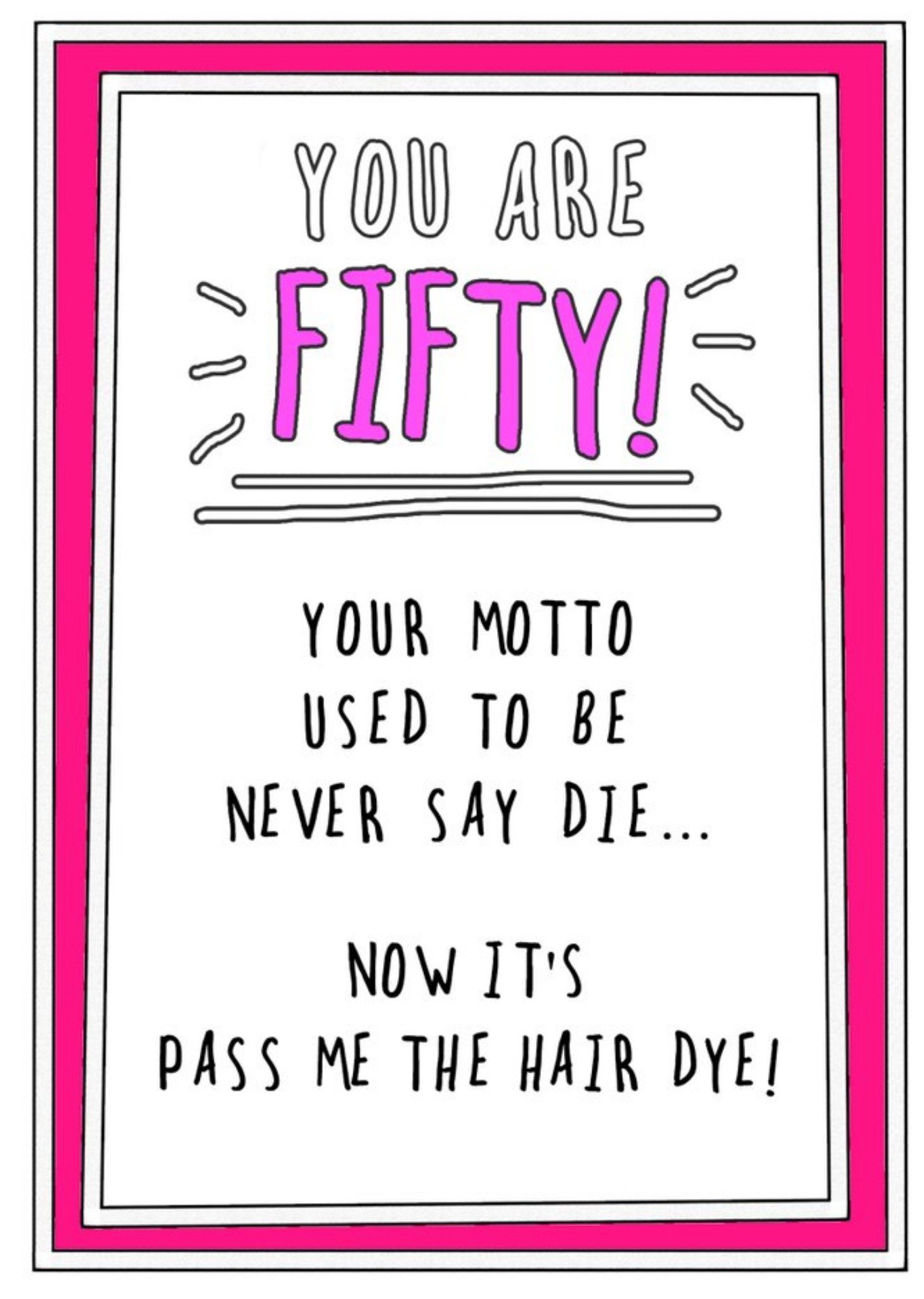 Go La La Humourous Handwritten Text With A Pink Border Fiftieth Birthday Card Ecard