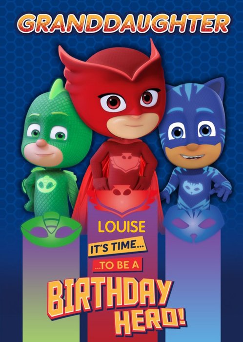 PJ Masks Birthday Card - Grandaughter -  Time to be a Birthday Hero!