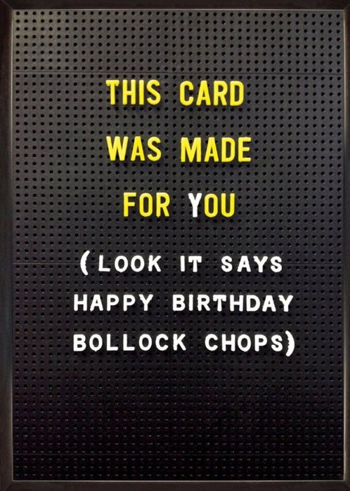 Rude Funny Rude Funny This Card Was Made For You Happy Birthday Bollock Chops Card