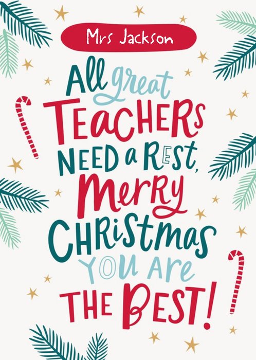 Typographic All Great Teachers Need A Rest Christmas Card