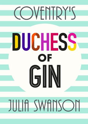 Personalised Duchess Of Gin Card