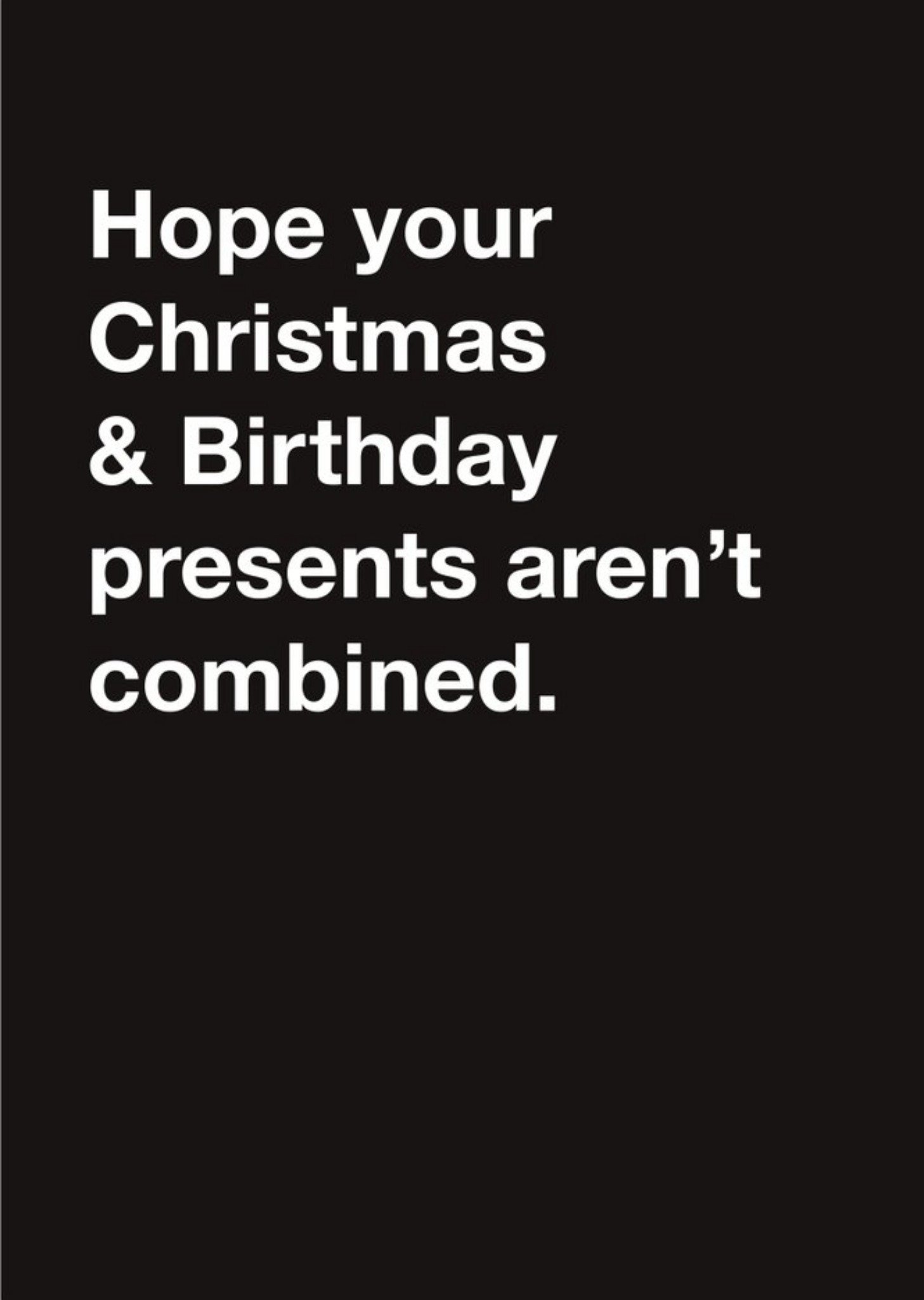 Typographic Funny Christmas And Birthday Presents Combined Christmas Card Ecard