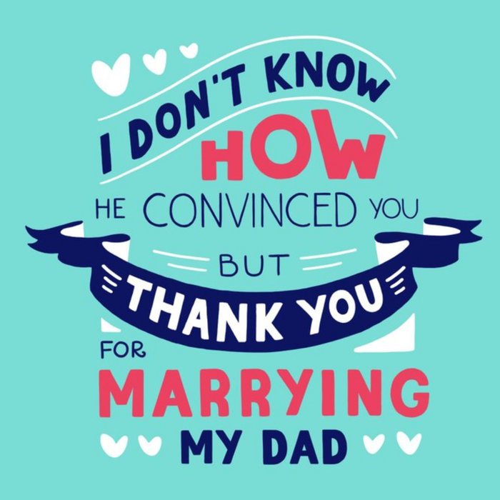 Thank You For Marrying My Dad To My Step-Mum Square Card