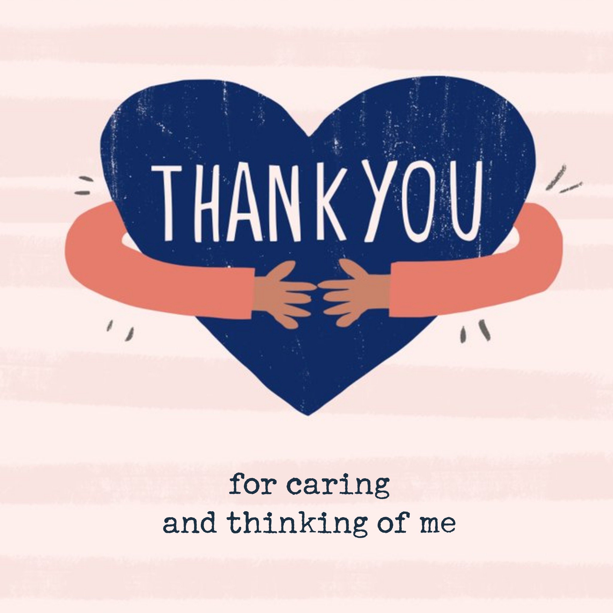 Moonpig Thank You For Caring And Thinking Of Me Thinking Of You Card, Square