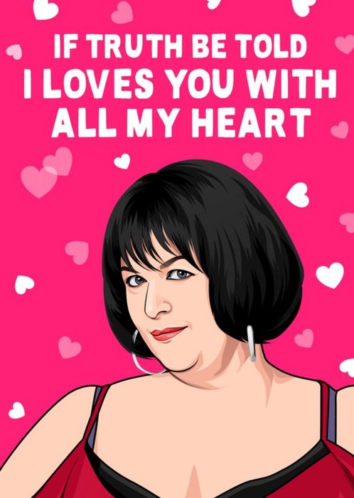 I Loves You With All My Heart Funny TV Celebrity Card