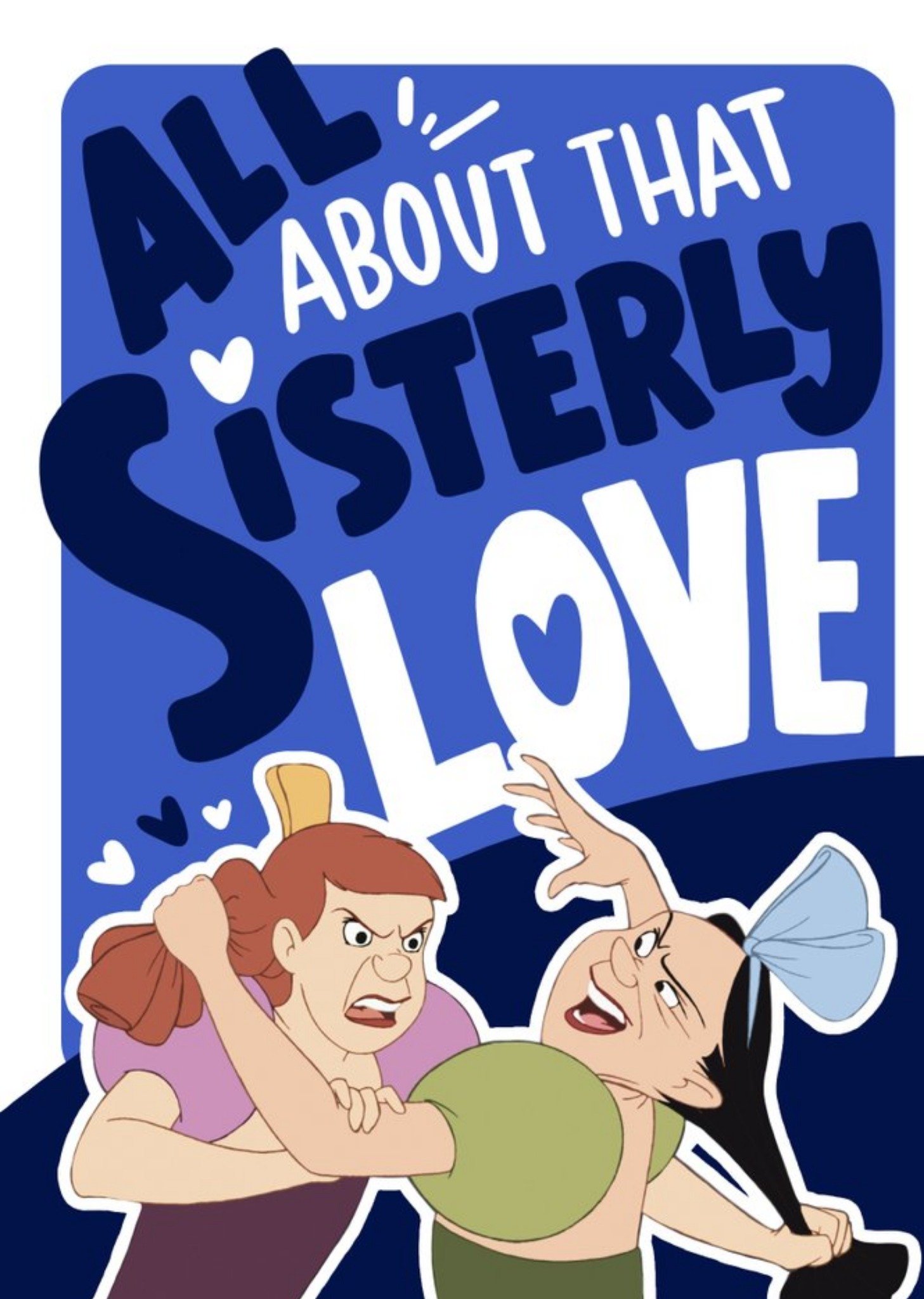 Disney Cinderella Ugly Sisters Sisterly Love Funny Birthday Card, Large
