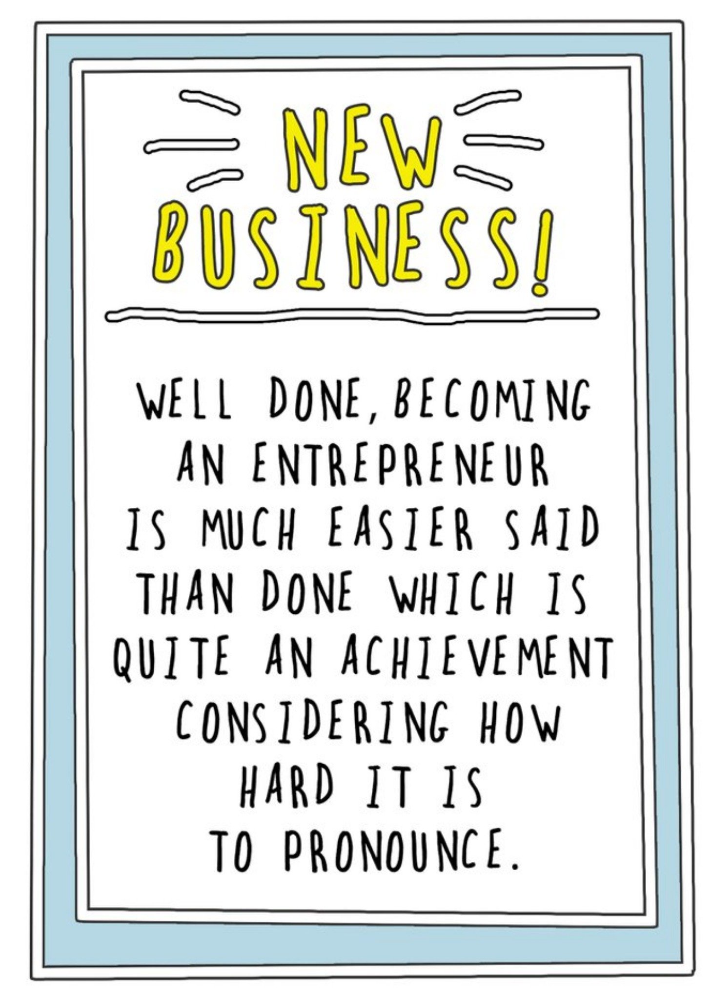 Go La La Funny New Business Becoming An Entrepreneur Is Much Easier Said Than Done Card, Large