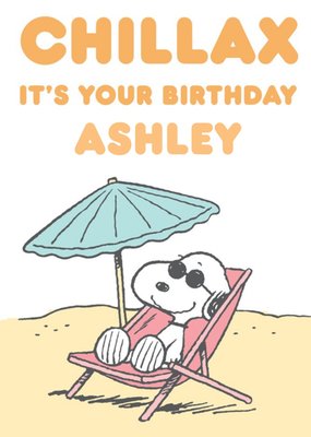 Cute Peanuts Snoopy chillax It's Your Birthday Card