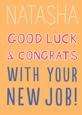 Big Bold Type Typographic Good Luck And Congrats With Your New Job Card