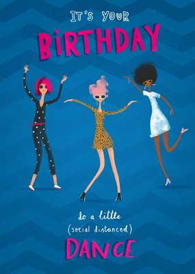Its Your Birthday Do A Little Socially Distanced Dance Card