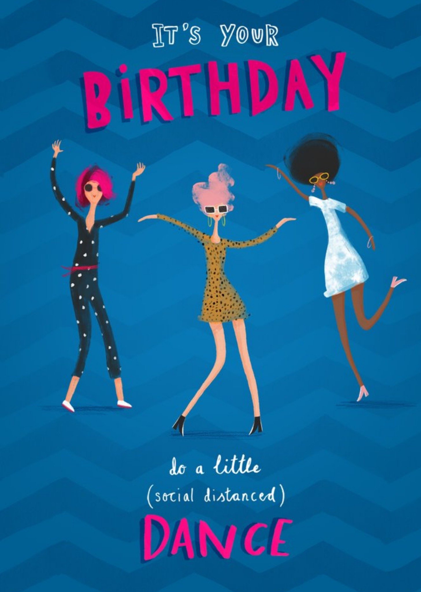 Moonpig Its Your Birthday Do A Little Socially Distanced Dance Card Ecard