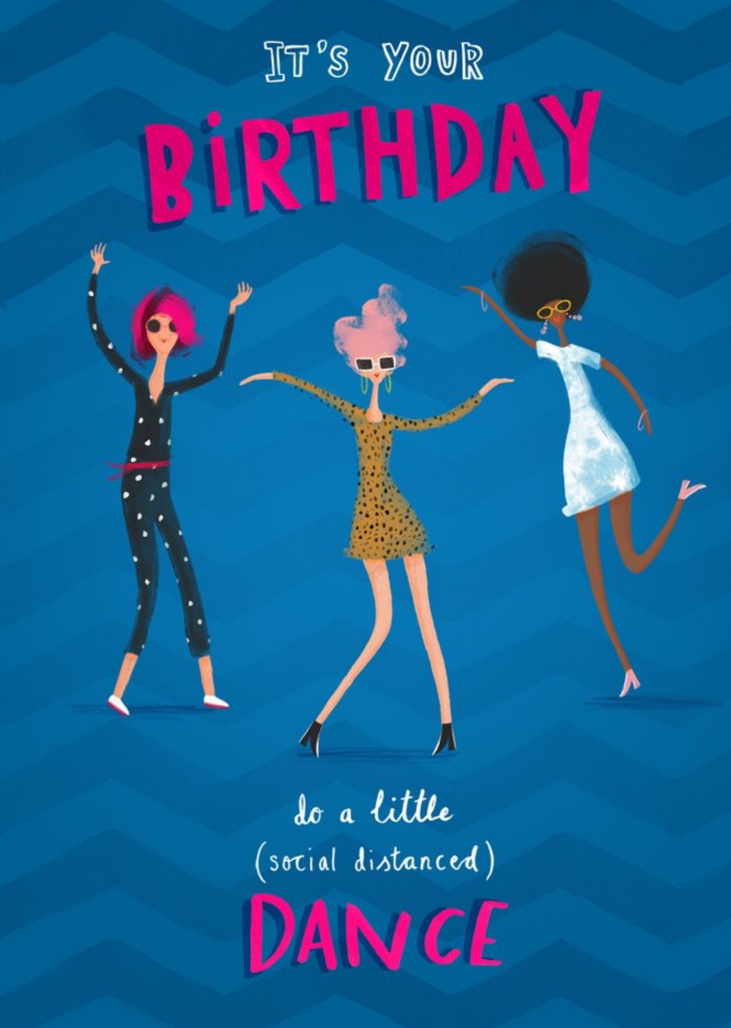 Its Your Birthday Do A Little Socially Distanced Dance Card Ecard