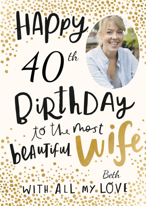  Illustrative Gold Polka Dot Wife Photo Upload Birthday Card