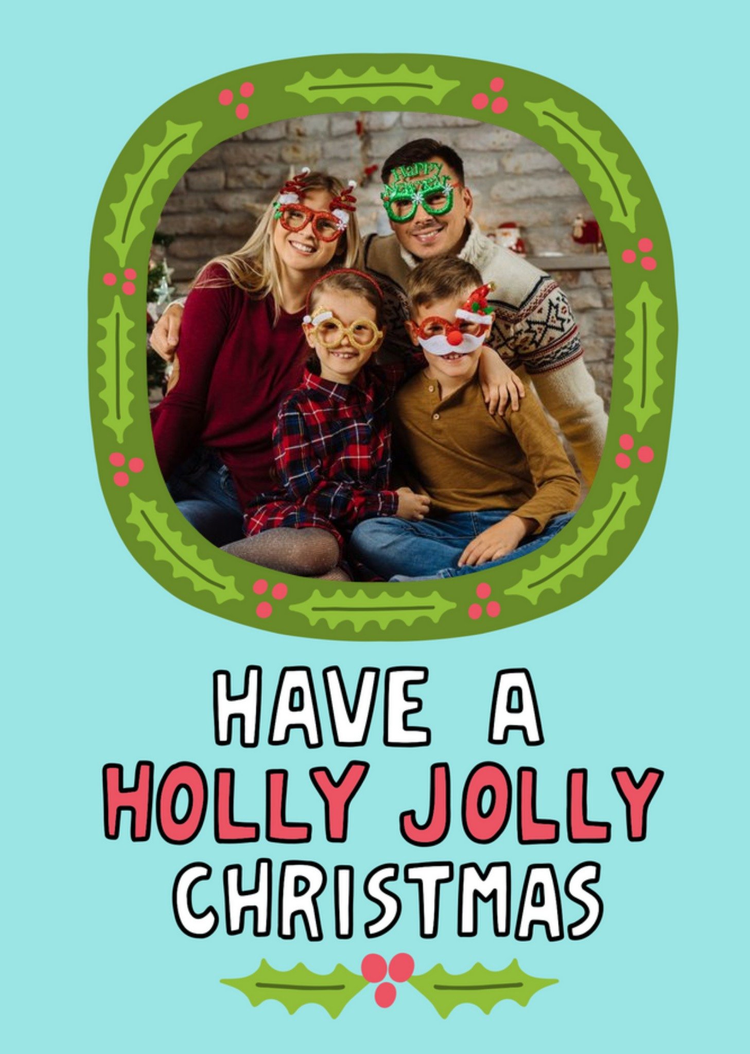 Moonpig Have A Holly Jolly Christmas Photo Upload Card, Large