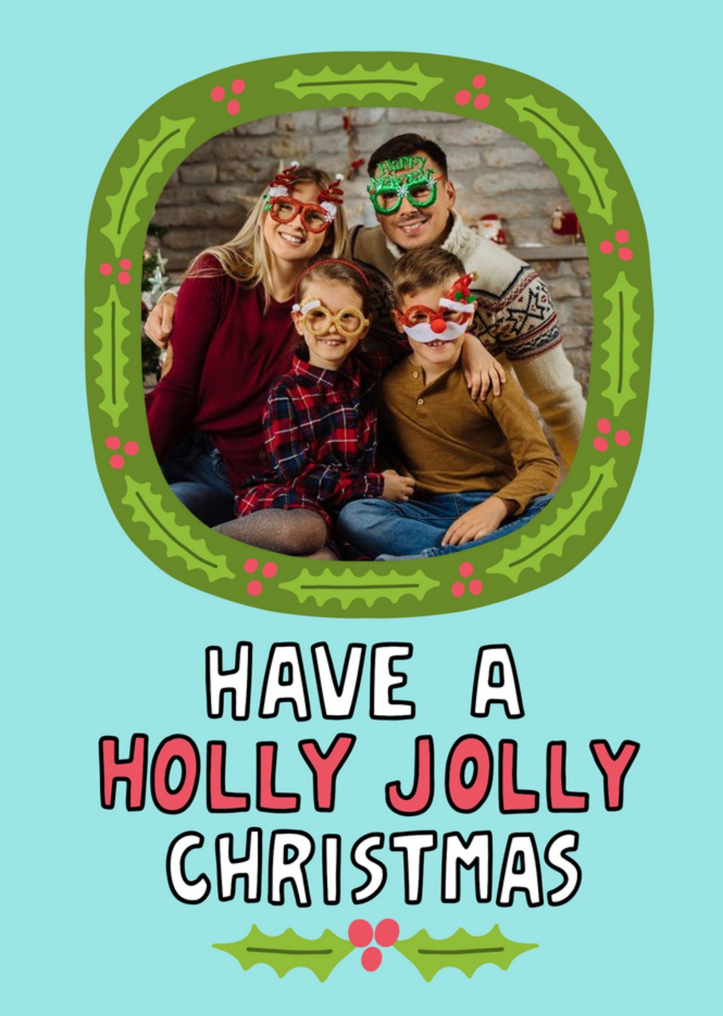 Have A Holly Jolly Christmas Photo Upload Card Ecard