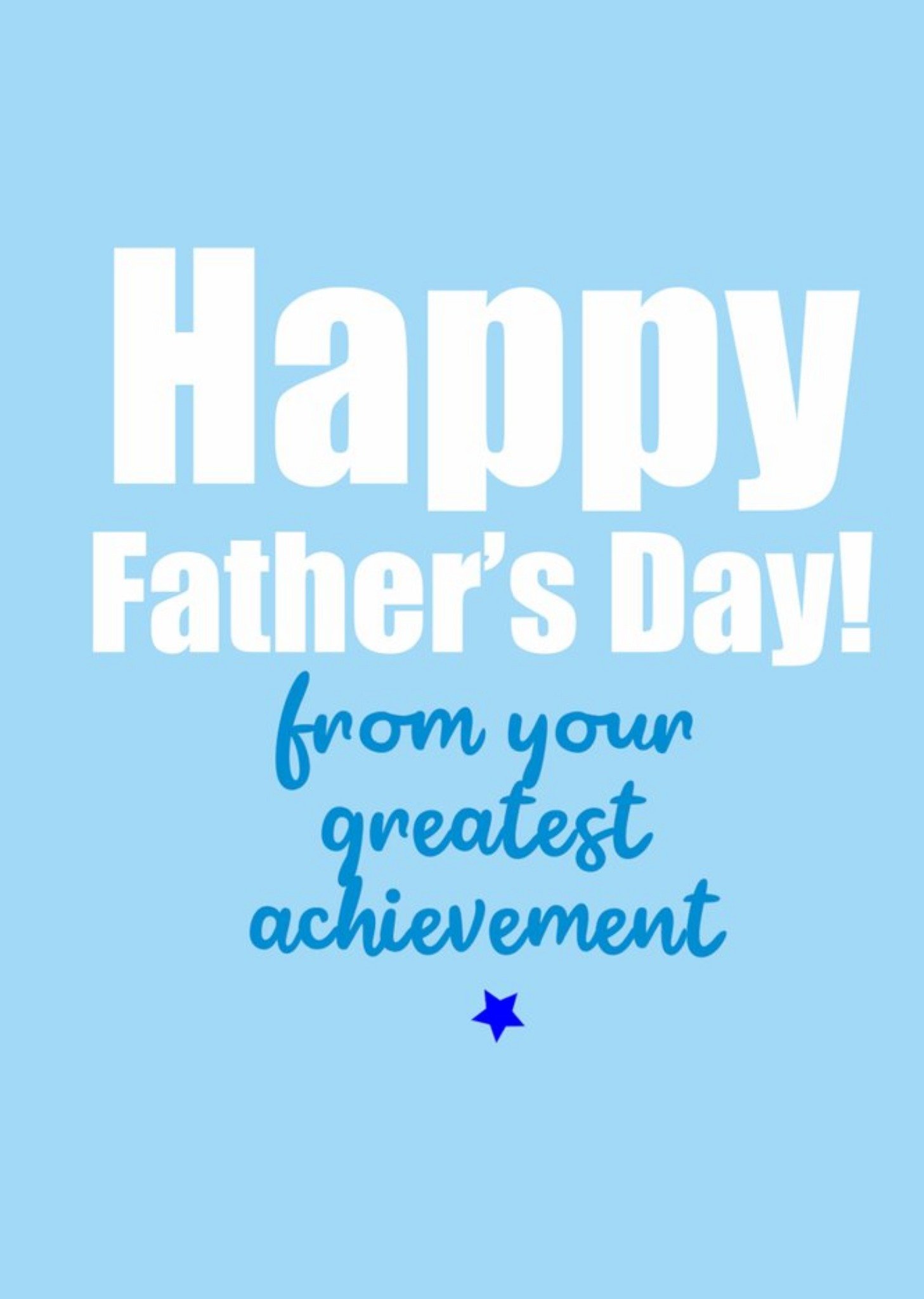 Banter King Happy Fathers Day From Your Greatest Achievement Card