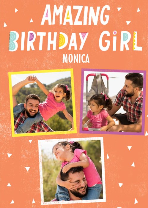 Triple Photo Upload Amazing Birthday Girl Birthday Card