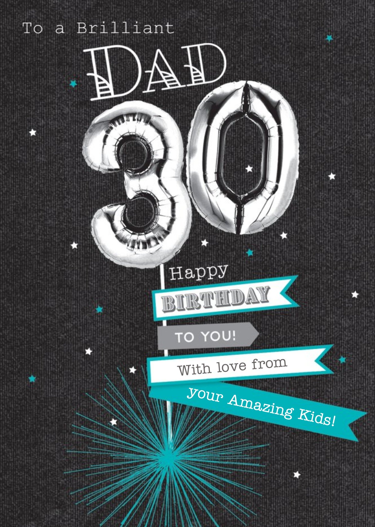 Silver Number Thirty Balloon With Banners Surrounded By Stars Dad's Thirtieth Birthday Card Ecard