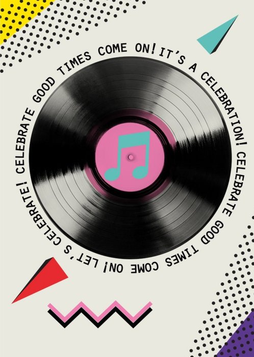 Retro Design Vinyl Record Its a Celebration Celebrate Good Times Cmon Card