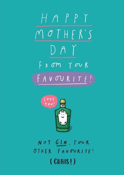 Personalised From Your Favourite (Not Gin) Funny Mother's Day Card