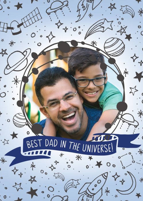 Best Dad In The Universe Photo Upload Father's Day Card