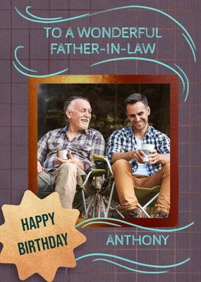 To A Wonderful Father In Law Photo Upload Birthday Card
