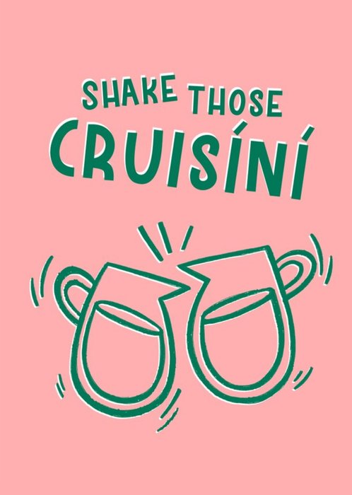Shake Those Cruisíní Illustration Of Two Jugs On Pink Background Card