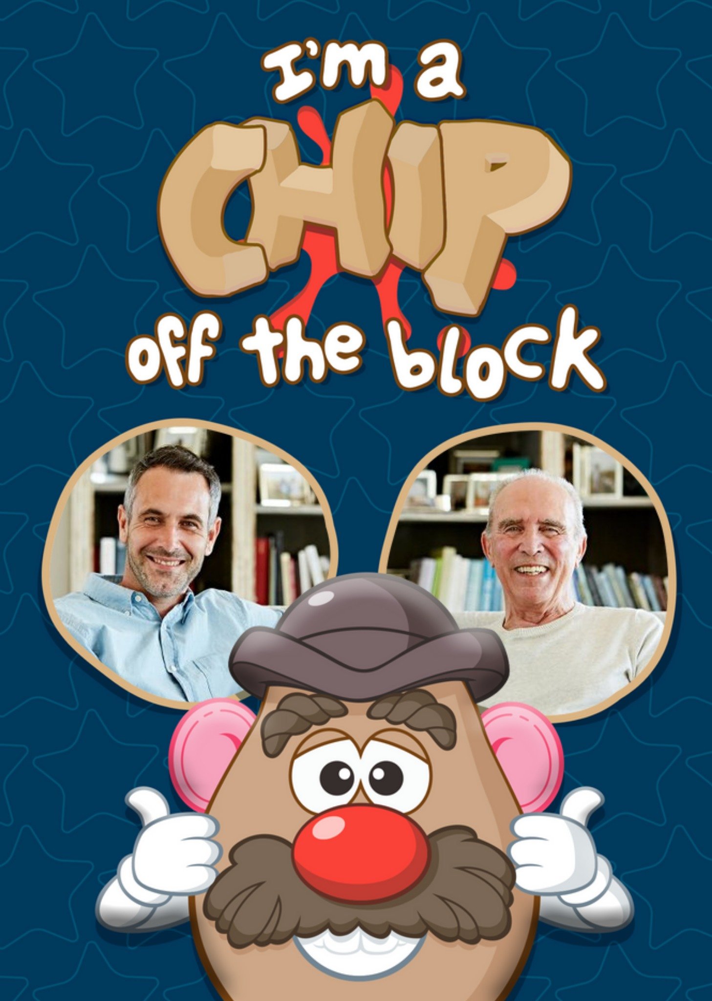 Mr Potato Head I'm A Chip The Old Block Photo Upload Card Ecard