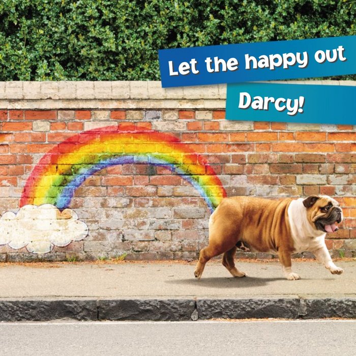 Funny Dog And Rainbow Birthday Card - Bulldog