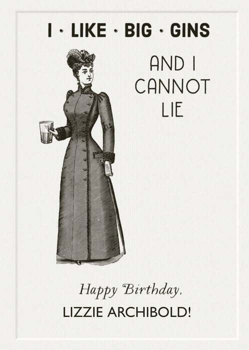 I Like Big Gins & I Cannot Lie - Personalised Gin Birthday Card