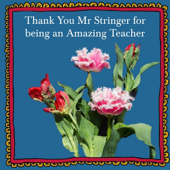 Floral Alex Sharp Photographic Amazing Teacher Thank You Card
