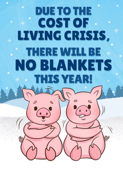There Will Be No Blankets This Year Christmas Card Moonpig