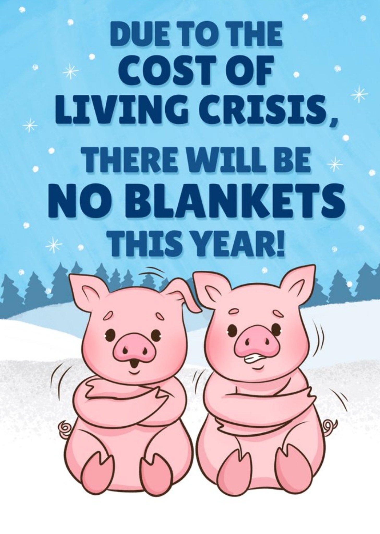 Moonpig There Will Be No Blankets This Year Christmas Card, Large