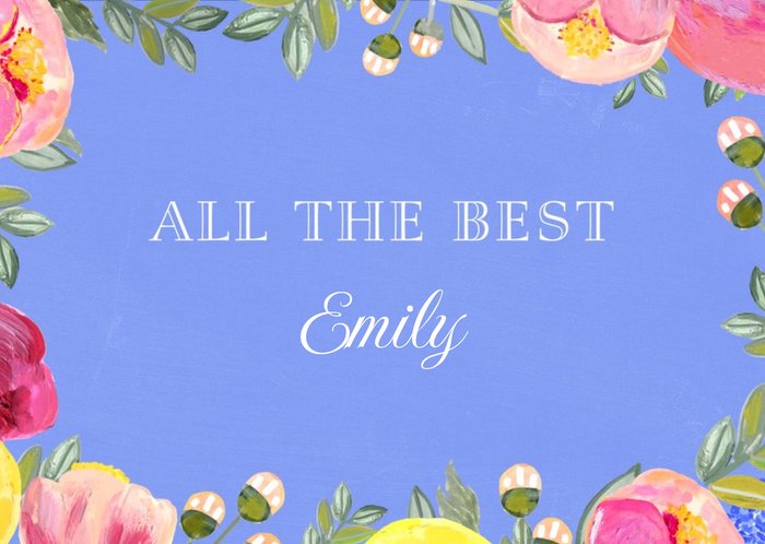 All The Best Flower Frame Personalised Text Card