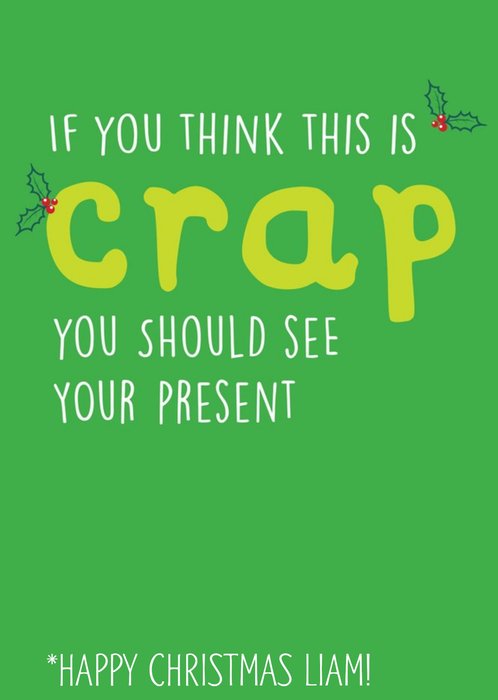 If You Think This Is Crap You Should See Your Present Funny Card