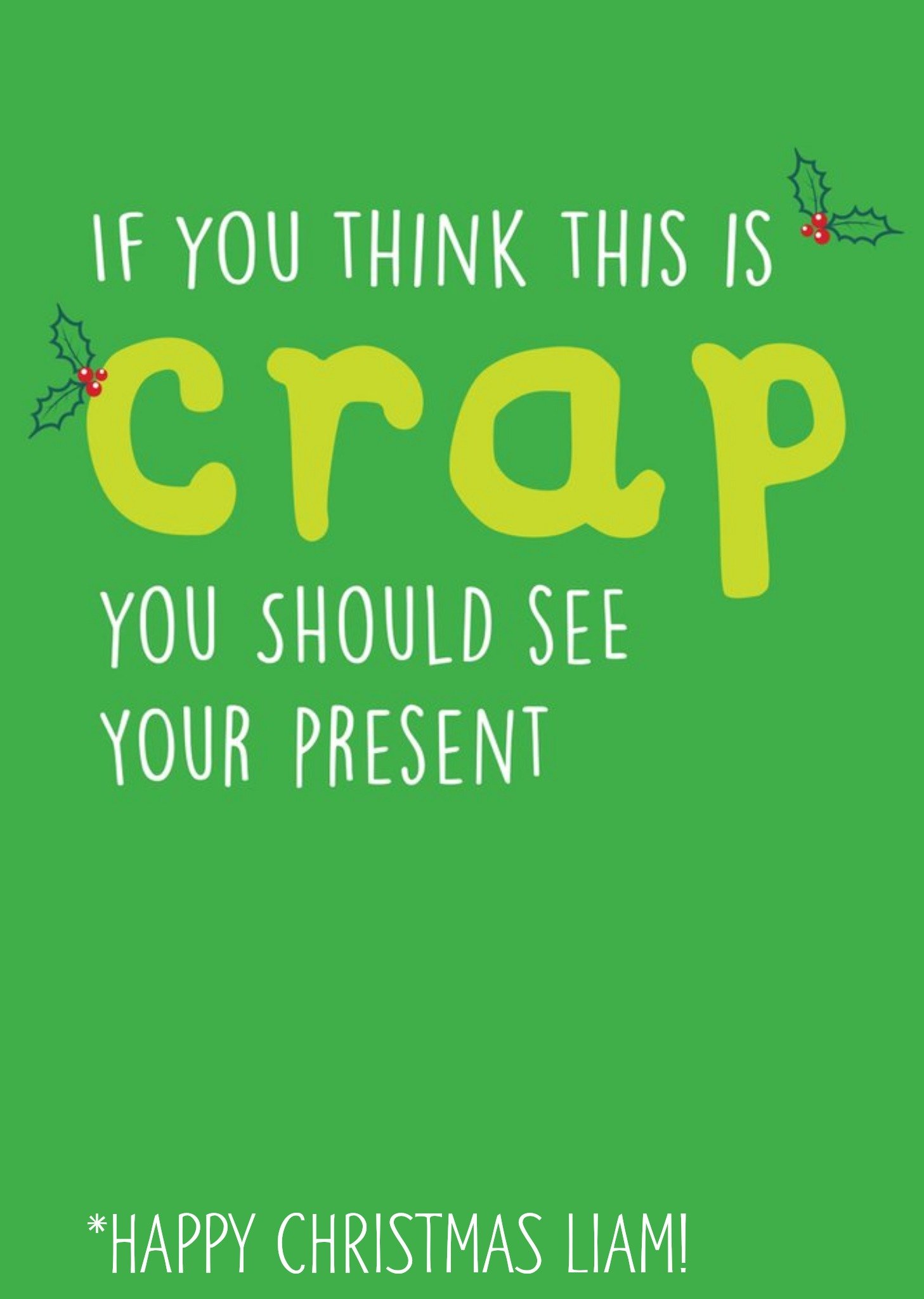 If You Think This Is Crap You Should See Your Present Funny Card Ecard