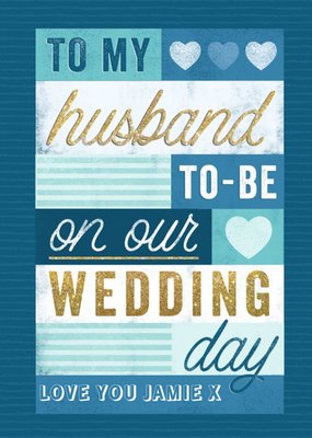 Husband To Be On Our Wedding Day Card