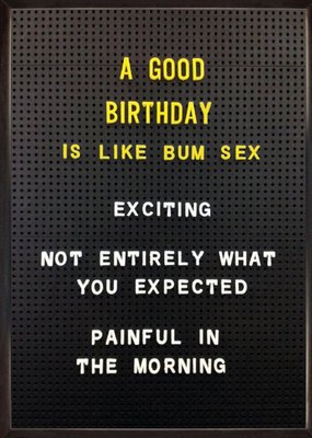 Rude Funny A Good Birthday Is Like Bum Sex Card