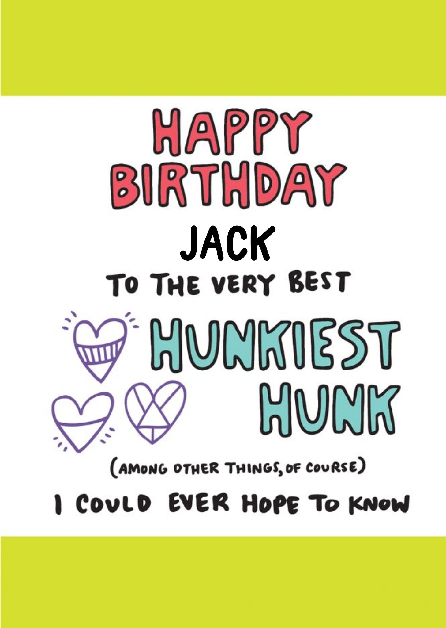 Moonpig Angela Chickhappy Birthday To The Hunkiest Hunk Birthday Card, Large