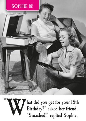 Vintage Photograph Of Two Girls Chatting And Listening To Records Humorous Eighteenth Birthday Card