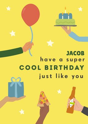 Have A Super Cool Birthday Just Like You Illustrated Birthday Card