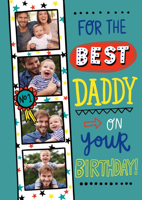 Photo Upload Typographic For The Best Daddy On Your Birthday Card
