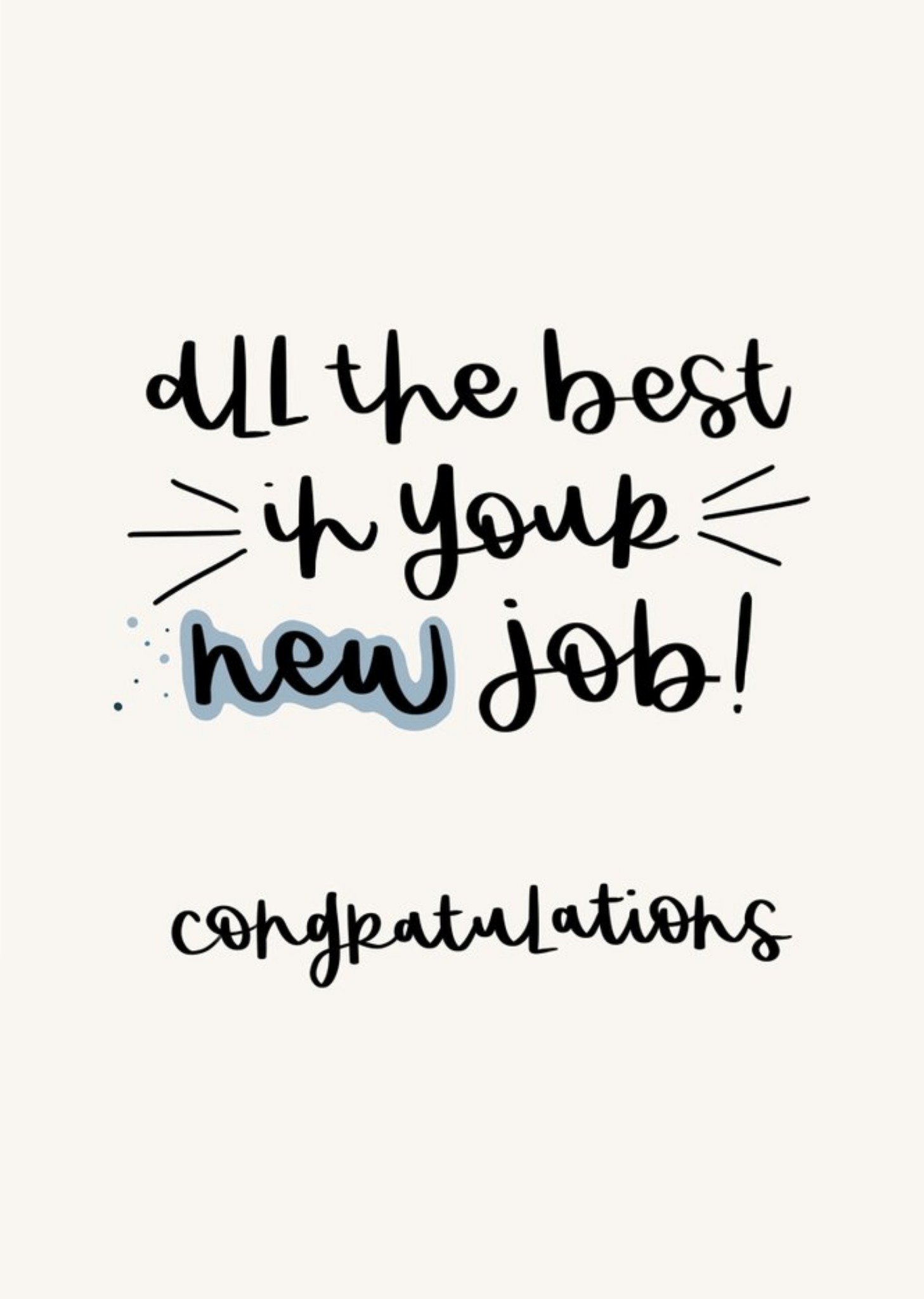 Handwritten Typography On A White Background New Job Congratulations Card