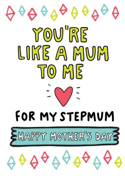 Angela Chick You're Like a Mum to Me Stepmum Mother's Day Card | Moonpig