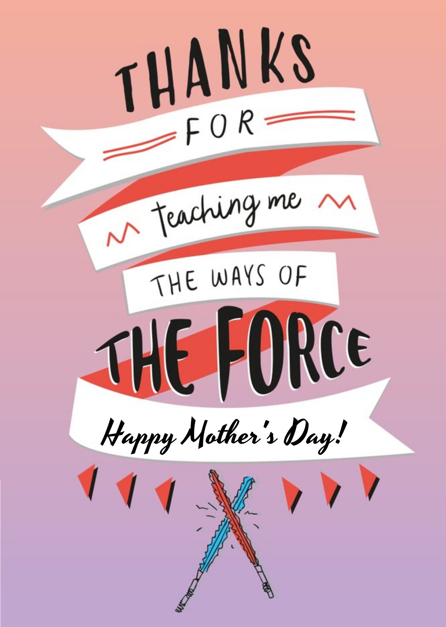 Disney Mother's Day Card - Star Wars - May The Force Be With You